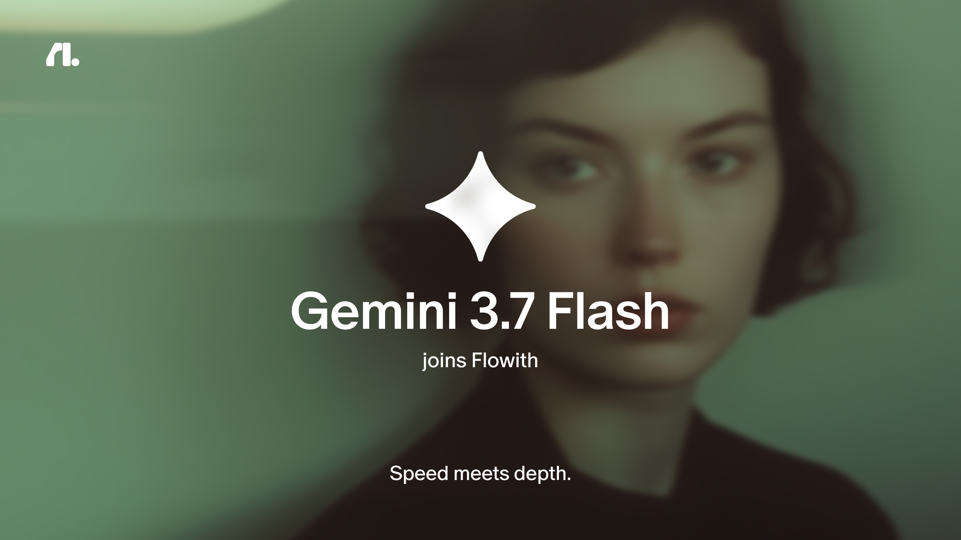 Gemini 3.7 Flash joins flowith
