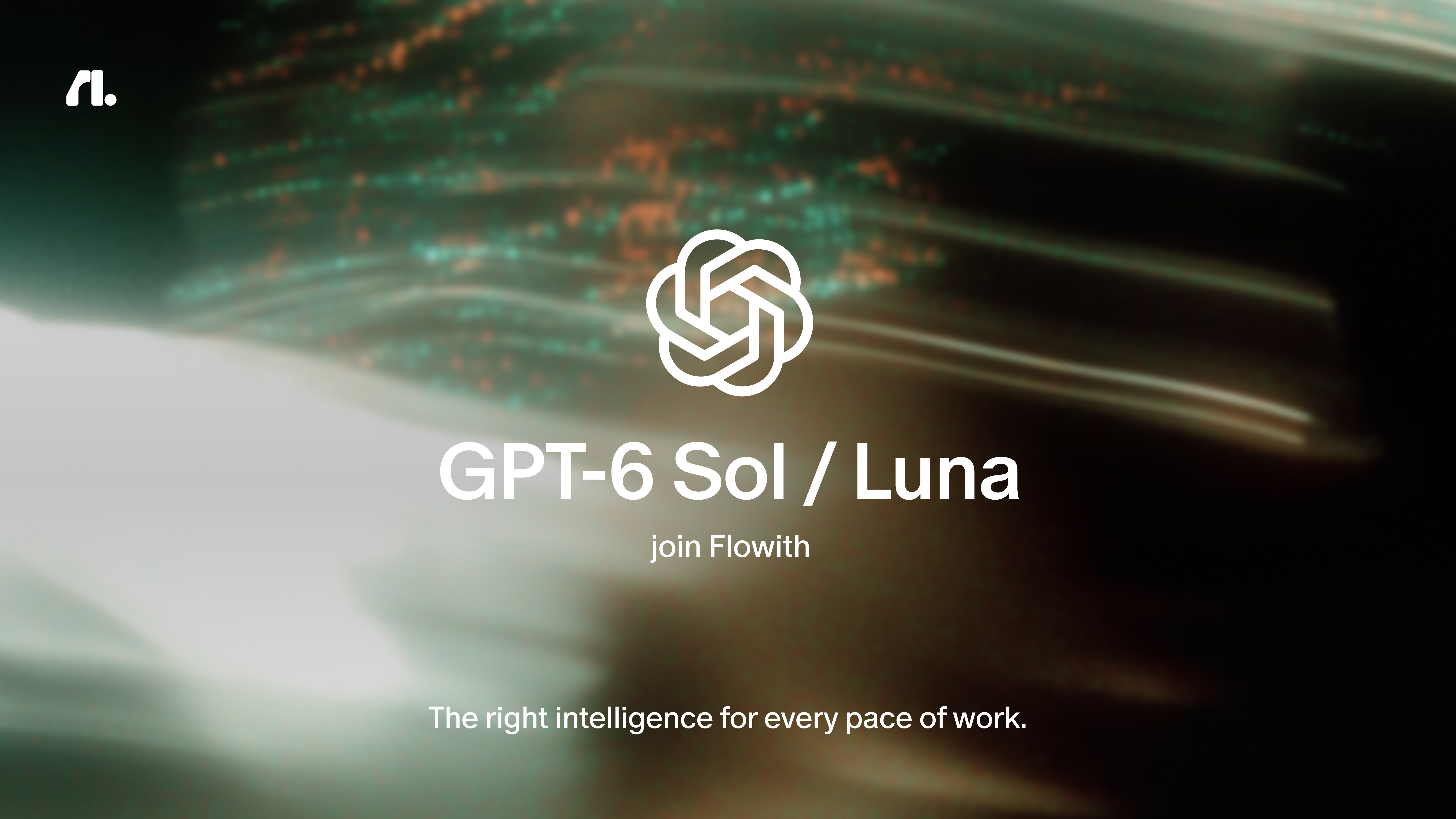 GPT-6 Sol / Luna join flowith